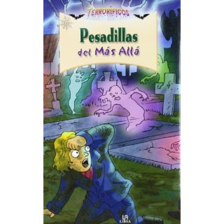 Terroríficos. Pesadillas del más allá